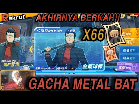 GACHA🔥🔥66 TICKET TOTAL UNTUK DAPATKAN METAL BAT (NEW LIMITED BANNER) - ONE PUNCH MAN: The Strongest