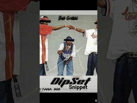 Ball Gretski DIPSET Snippet