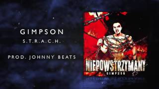 06. Gimpson - S.T.R.A.C.H (prod. Johnny Beats)