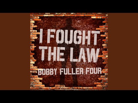 I Fought the Law