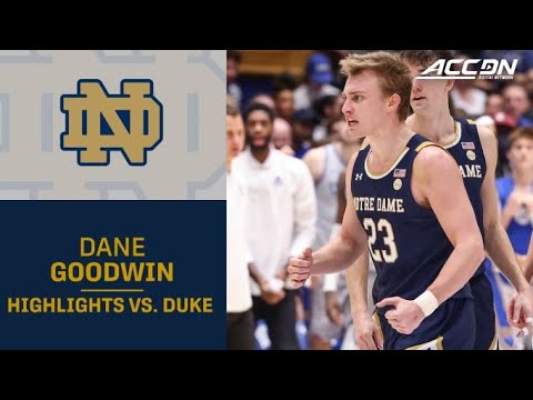 Notre Dame's Dane Goodwin Scores 25 Points Versus Duke