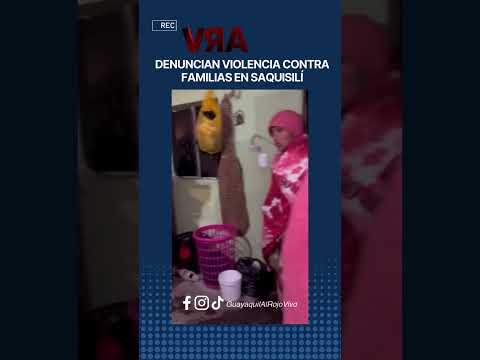 Denuncian Violencia Contra Familias en Saquisilí #guayaquil #alrojovivo #cotopaxi