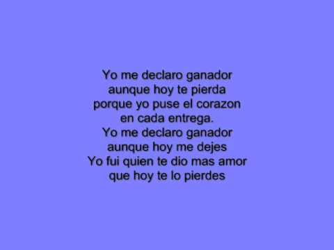 yo me declaro ganador con letra.