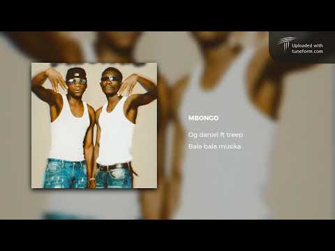 Daniel og ft Treep - MBONGO