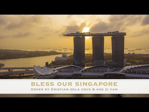 Bless Our Singapore - Cover by Cristian and Zi Yan