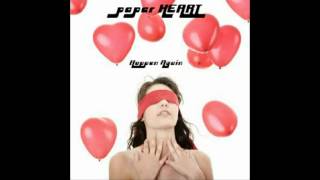 Paper Heart - Happen Again [Single Edit]