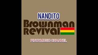 Nandito - Audio - Brownman Revival