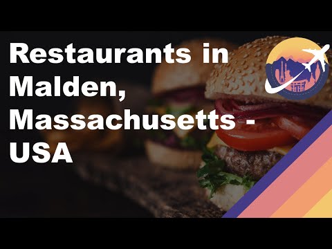 Restaurants in Malden, Massachusetts - USA