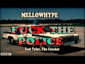 Mellowhype - Fuck The Police (ft. Tyler, The ...