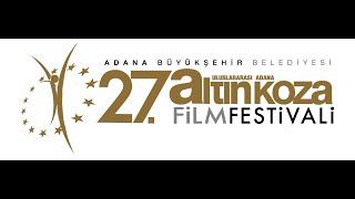 27  Uluslararası Adana Altın Koza Film Festivali