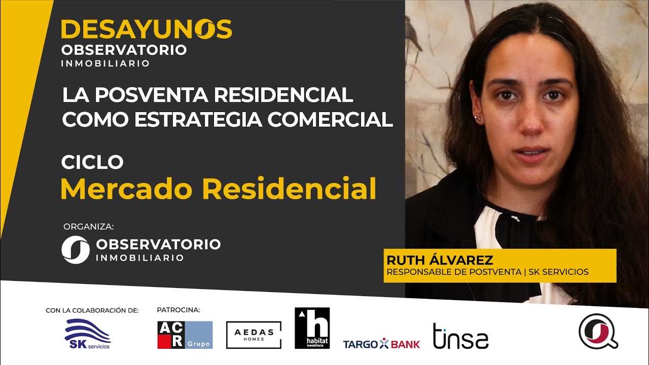 DESAYUNOS OBSERVATORIO INMOBILIARIO - Ruth Álvarez, SK Servicios