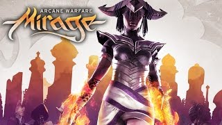 MIRAGE ARCANE WARFARE Gameplay & Impressions #AD