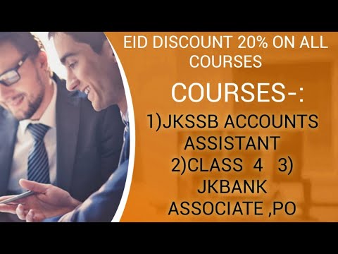 20% EID DISCOUNT ON JKSSB ACCOUNT ASSISTANT ,CLASS 4, JKBANK ONLINE COACHING