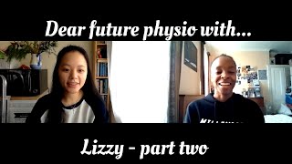 Dear future physio with Lizzy Pt2 | GCU doctorate physio student