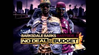 Bad Bitch ft Eastside_E Barksdale Barks Chew Billi Dre Wise Ronn P & Thugzman