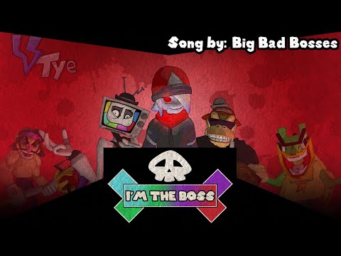 Big Bad Bosses - I'm the Boss (SMG4 Fan Animation)