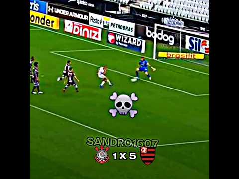 Quem Lembra da Goleada Histórica?? - Corinthians 1 X 5 Flamengo!! #flamengo #futebol #edit #shorts.
