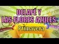 La Primavera - Delafé y las Flores Azules (Con ...
