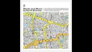 Saint Etienne- Twenty Five Years