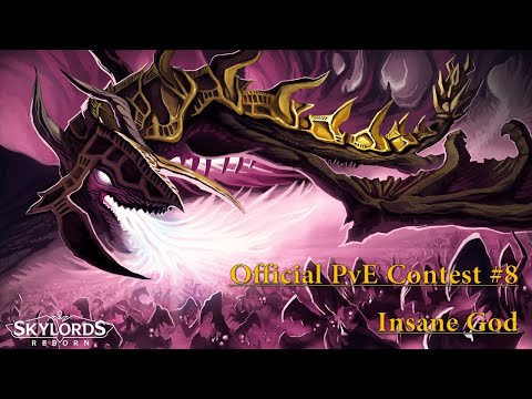 Skylords Reborn: Official PvE Contest #8: Insane God