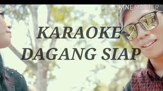 Download lagu KARAOKE DAGANG SIAP mp3 Download lagu KARAOKE DAGANG SIAP mp3