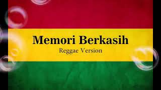 Download lagu Reggae - Memori Berkasih by Fahmi Aziz mp3
