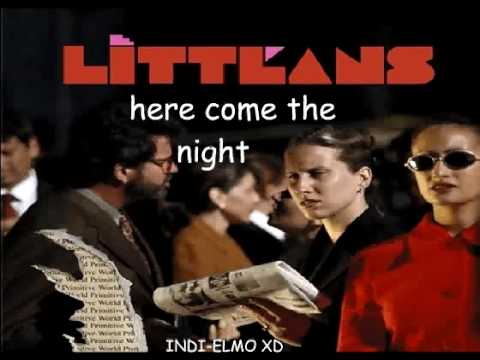 littl'ans - here comes the night
