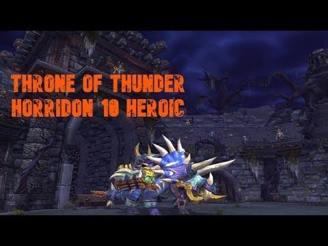 Throne of Thunder 10M Heroic Horridon - Ele Sham POV