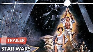 Star Wars Episode IV A New Hope 1977 Trailer | Mark Hamill | Harrison Ford | Carrie Fisher
