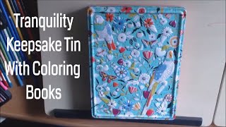 Tranquility Keepsake  Coloring Book Tin Review