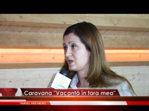 Caravana ” Vacanta in tara mea „