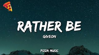 Download lagu GIVEON - RATHER BE (Lyrics) mp3 Download lagu GIVEON - RATHER BE (Lyrics) mp3