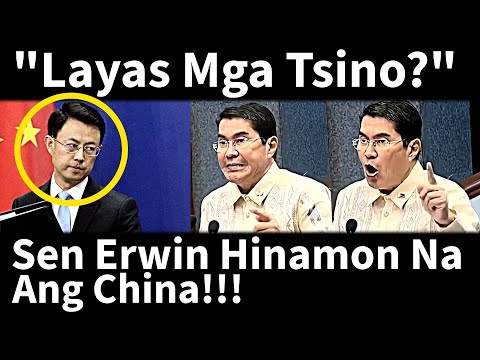 Sen Erwin Hinamon Na ang China. Sinita at Pinalayas