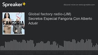 Secretos Especial Fangoria Con Alberto Aduér (parte 1 de 2, hecho con Spreaker)