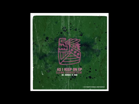 TENA015: 02 Djuma Soundsystem - As I Keep On (Rodriguez Jr Remix)