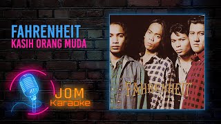 Fahrenheit (Indo Version) - Kasih Orang Muda (Official Karaoke Video)
