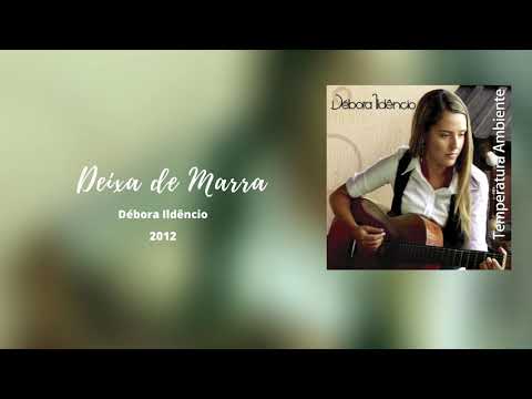 Deixa De Marra video