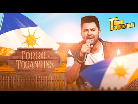 Thiago Jhonathan - Forró Em Tocantins (Video Oficial)