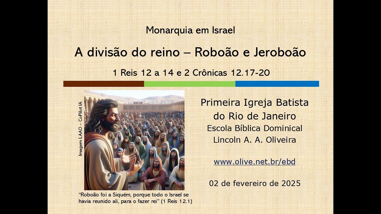 A divisão do reino – Roboão e Jeroboão