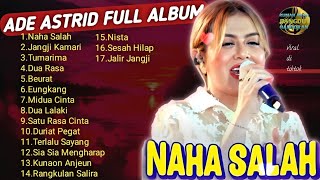 Download lagu ADE ASTRID FULL ALBUM TERBARU 2025 | NAHA SALAH & LAGU SUNDA  mp3