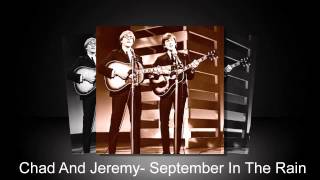September In The Rain - Chad And Jeremy