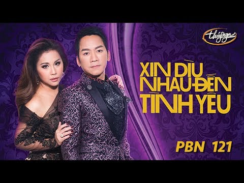 Minh Tuyết & Don Hồ - Xin Dìu Nhau Đến Tình Yêu (Đỗ Kim Bảng) PBN 121
