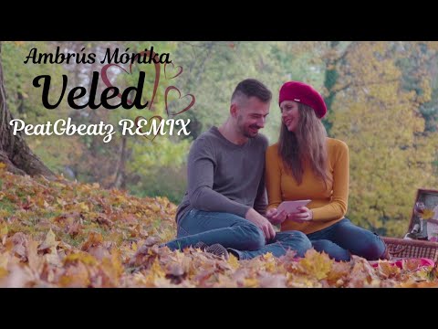 Ambrús Mónika  - Veled (PeetGBeatz Remix)