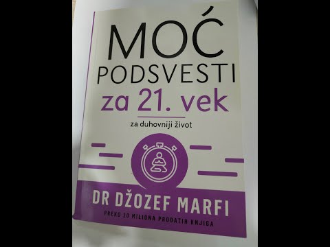 1. deo - "Moc podsvesti za 21. vek" Dzozef Marfi