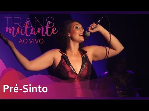 TCHELLA - Pré-Sinto (Transmutante Ao Vivo)