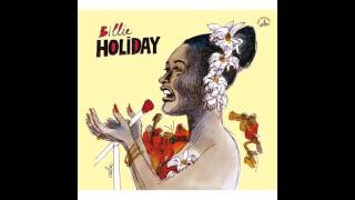 Billie Holiday - Please Don&#39;t Talk About Me When I&#39;m Gone