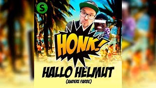 Honk! - Hallo Helmut (andere Farbe) OFFICIAL VIDEO - Ohne Intro/Outro