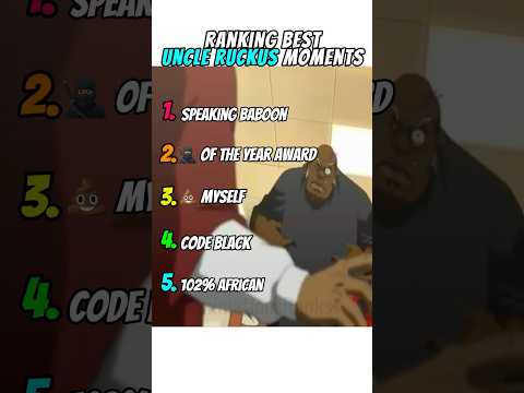Ranking Best Uncle Ruckus Moments 😭