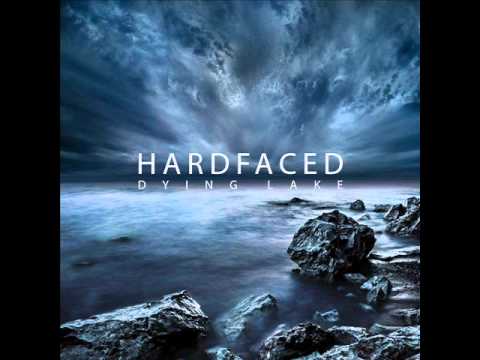 Hardfaced - Dying Lake (Full Album)