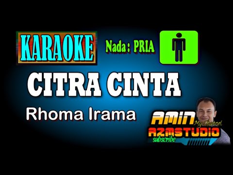 CITRA CINTA Rhoma Irama KARAOKE Nada PRIA